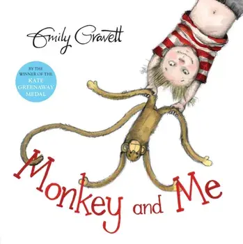 Monkey and Me, Paperback/Emily Gravett