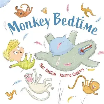 Monkey Bedtime. Main, Hardback/Alex English