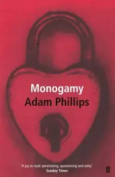 Monogamy, Paperback/Adam Phillips