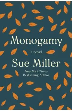 Monogamy - Sue Miller