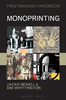 Monoprinting, Paperback/Jackie Newell