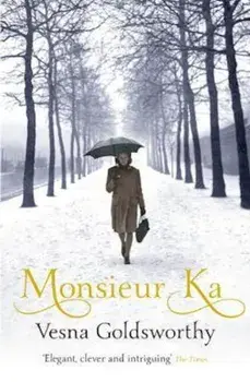 Monsieur Ka, Paperback/Vesna Goldsworthy