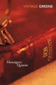 Monsignor Quixote, Paperback/Graham Greene