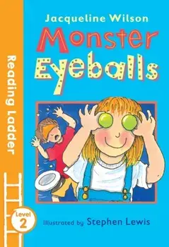 Monster Eyeballs, Paperback/Jacqueline Wilson