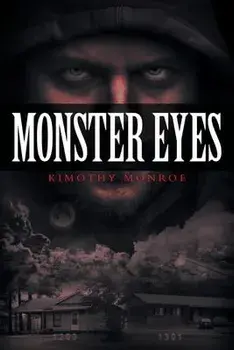 Monster Eyes, Paperback/Kimothy Monroe