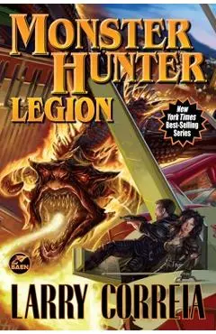 Monster Hunter Legion - Larry Correia