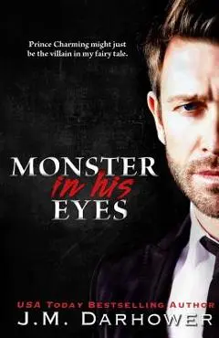 Monster in His Eyes - J. M. Darhower