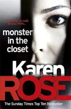 Monster In The Closet (The Baltimore Series Book 5), Paperback/Karen Rose