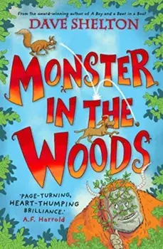 Monster in the Woods, Paperback/Dave Shelton
