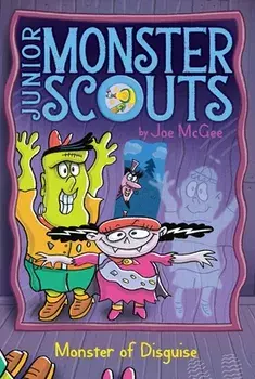 Monster of Disguise, Volume 4, Paperback/Joe McGee
