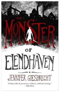 Monster of Elendhaven - Jennifer Giesbrecht