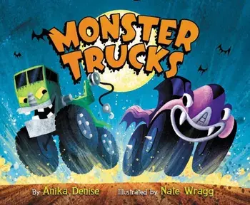 Monster Trucks Board Book, Hardcover/Anika Denise
