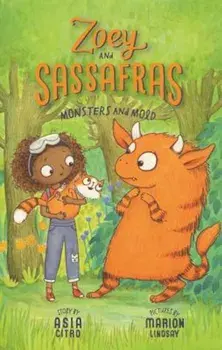 Monsters and Mold, Hardcover/Asia Citro