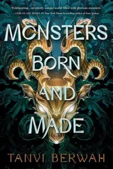 Monsters Born and Made, Paperback/Tanvi Berwah