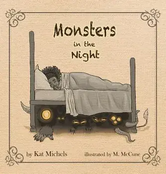 Monsters in the Night, Hardcover/Kat Michels