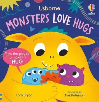 Monsters Love Hugs, Board book/Lara Bryan