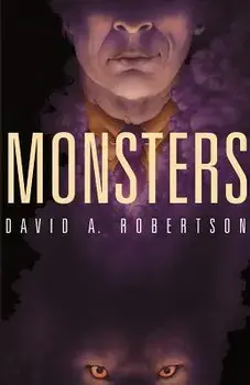 Monsters, Paperback/David A. Robertson