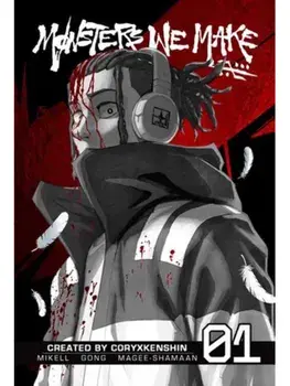 Monsters We Make, Vol. 1, Paperback/Corey Mikell