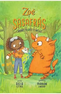 Monstruos Y Moho: Zo� Y Sasafr�s #2 - Asia Citro