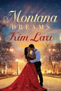 Montana Dreams, Paperback/Kim Law