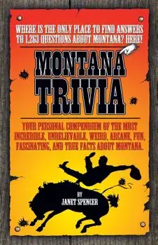 Montana Trivia, Paperback/Janet Spencer