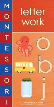 Montessori: Letter Work, Hardcover/Bobby George