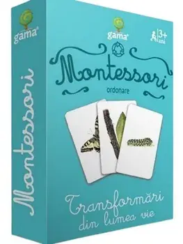 Montessori. Ordonare. Transformari din lumea vie/***