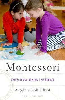 Montessori: The Science Behind the Genius, Paperback (3rd Ed.)/Angeline Stoll Lillard