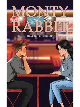 Monty and the Rabbit, Paperback/Malcolm K. Needham