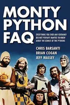 Monty Python FAQ, Paperback/Chirs Barsanti