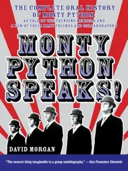 Monty Python Speaks!, Paperback/David Morgan