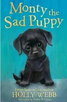 Monty the Sad Puppy, Paperback/Holly Webb