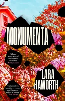 Monumenta. Main, Hardback/Lara Haworth