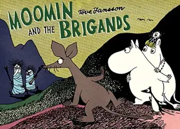 Moomin and the Brigands, Paperback/Tove Jansson