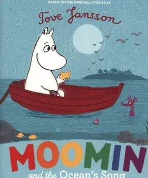 Moomin and the Ocean's Song, Paperback/Tove Jansson
