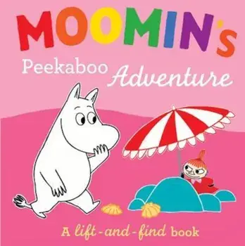 Moomin's Peekaboo Adventure, Hardcover/Tove Jansson