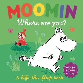 Moomin, Where Are You?, Board book/Tove Jansson