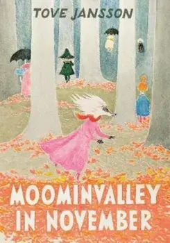 Moominvalley in November/Tove Jansson