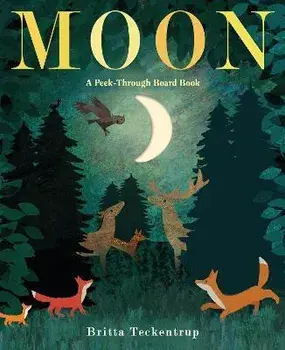 Moon: A Peek-Through Board Book, Board Books/Britta Teckentrup
