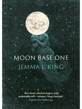 Moon Base One, Paperback/Jemma L. King