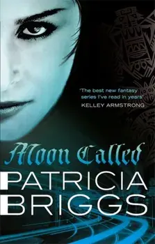 Moon Called. Mercy Thompson: Book 1, Paperback/Patricia Briggs