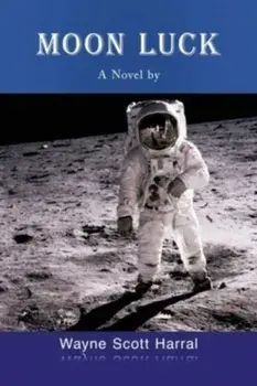 Moon Luck, Paperback/Wayne Scott W. Harral