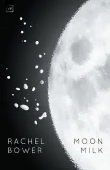 Moon Milk, Paperback/Rachel Bower