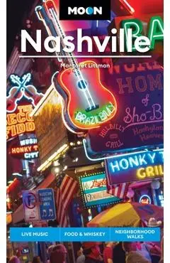 Moon Nashville: Live Music, Food & Whiskey, Neighborhood Walks - Margaret Littman