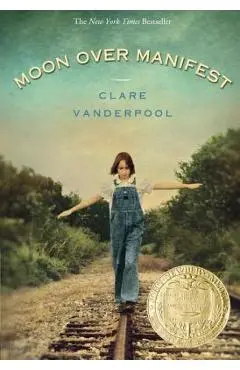 Moon Over Manifest - Clare Vanderpool