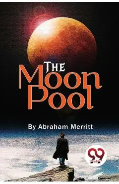 Moon Pool - Abraham Merritt
