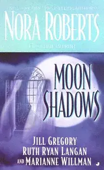 Moon Shadows/Nora Roberts