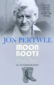 Moonboots and Dinnersuits, Paperback/Jon Pertwee