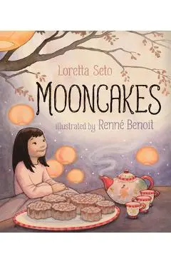 Mooncakes - Loretta Seto