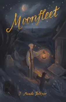 Moonfleet, Paperback/J Meade Faulkner